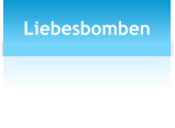 Liebesbomben