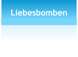 Liebesbomben